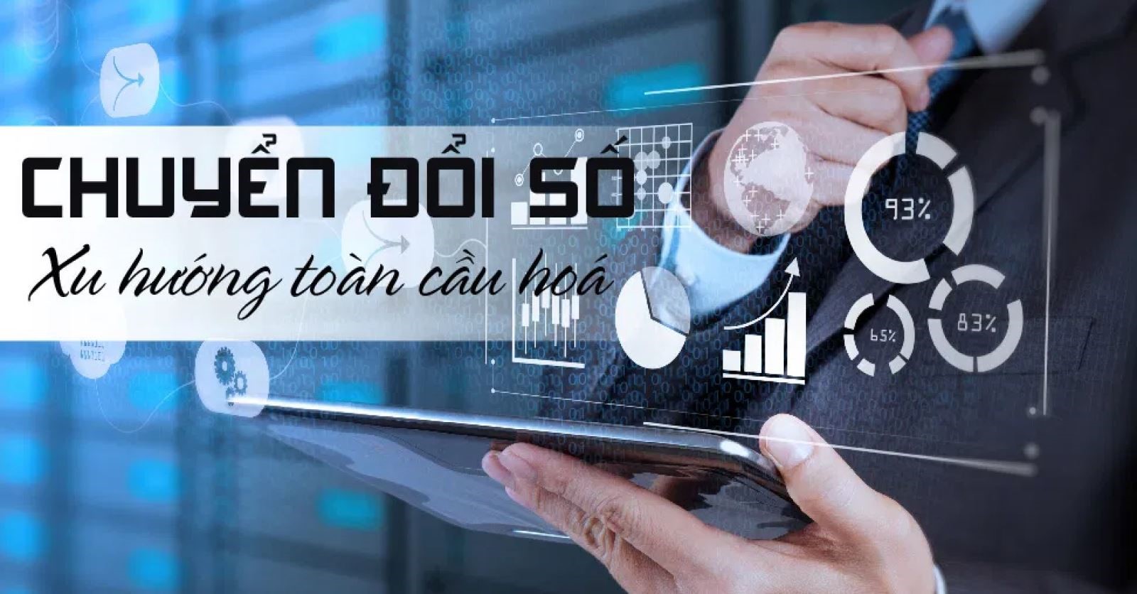 Chuyển đổi số xu hướng toàn cầu